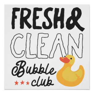 Fresh and Clean Bubble Club Poster