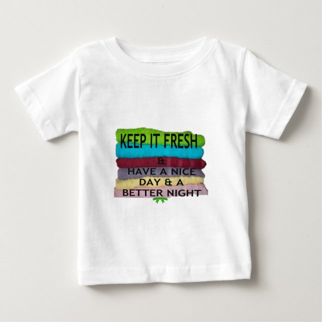 Fresh and Clean: Burst of Colour for a Fresh Start Baby T-Shirt (Front)