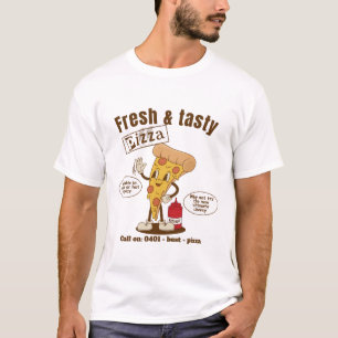 Fresh and tasty pizza T-Shirt