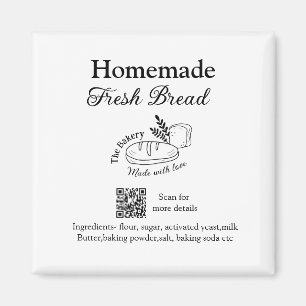 Fresh bread bakery add name ingredients Q r code h Magnet