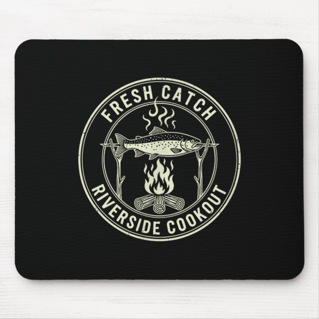 Fresh catch riverside cookout fishing angler mouse pad (Front)