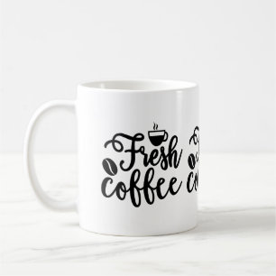Fresh coffee mug