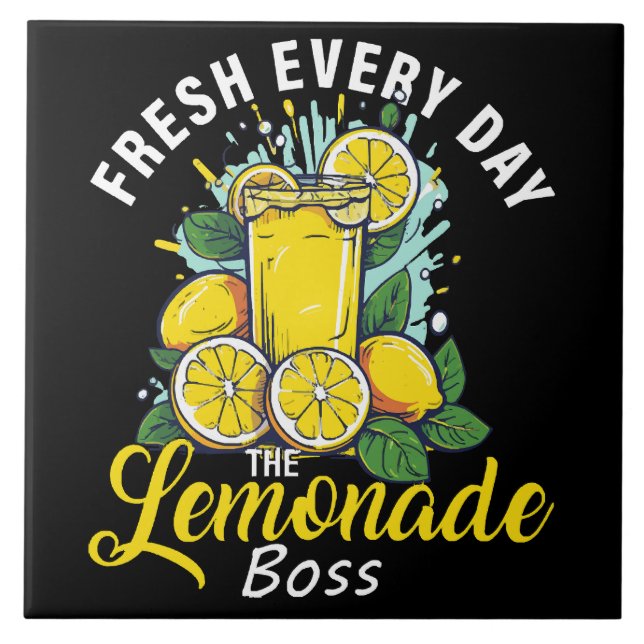 Fresh Every Day The Lemonade Boss Ceramic Tile (Front)