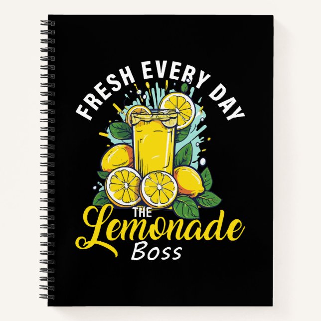 Fresh Every Day The Lemonade Boss Notebook (Front)