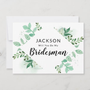 Fresh Foliage Botanical Bridesman Proposal Card