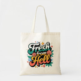 Fresh From Hell Tote Bag, Grocery Bag, School Bag