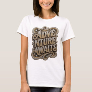 Fresh Gold ADVENTURE AWAITS Bold Design T-Shirt