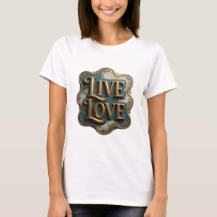 Fresh Gold LIVE LOVE Bold Design T-Shirt