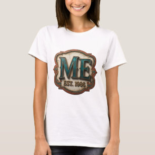 Fresh Gold ME EST 1986 Custom Design T-Shirt