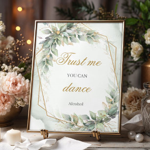 Fresh green eucalyptus gold Trust me you can dance Poster