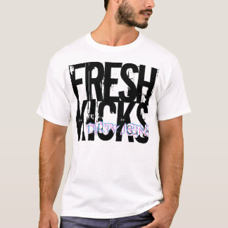 Fresh Kicks, Dirty Jeans- shirt