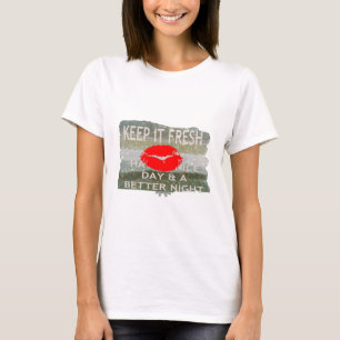 Fresh Lips, Uplifting Vibes: 'Keep It Fresh & Nice T-Shirt