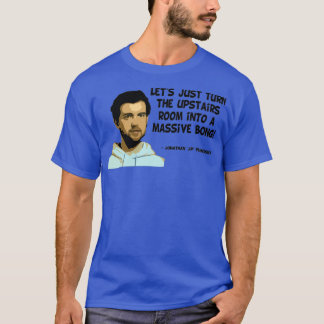 Fresh Meat JP Quote T-Shirt