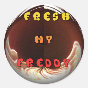 Fresh My Freddy Art Print Classic Round Sticker