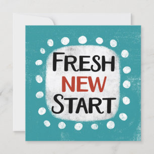 Fresh New Start Greeting Card