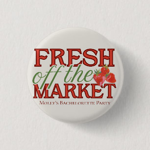 Fresh Off the Market Bridal Shower 3 Cm Round Badge