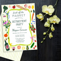FRESH OFF THE MARKET Cute Custom Retirement Party 