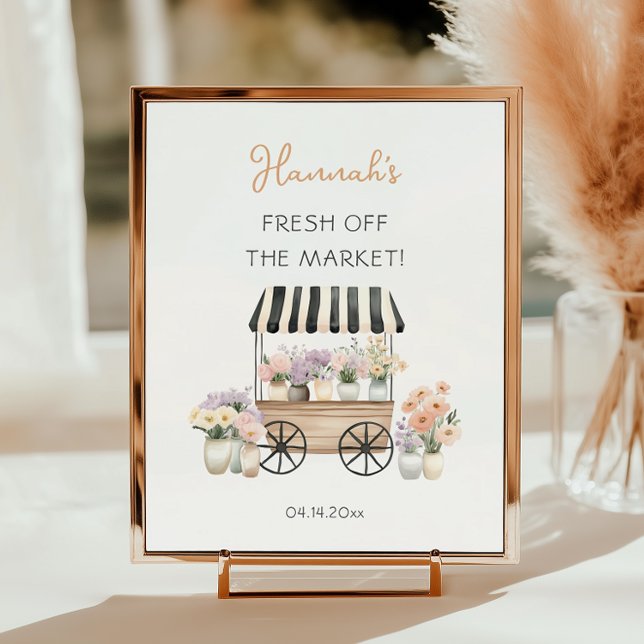 Fresh Off The Market Floral Bridal Shower Welcome Poster (Creator Uploaded)