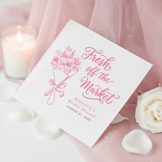 Fresh Off The Market Pink Bridal Shower Napkin (Pink Bridal Shower Napkins Fresh Off The Market)