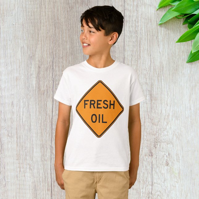Fresh Oil Road Sign T-Shirt (Creator Uploaded)