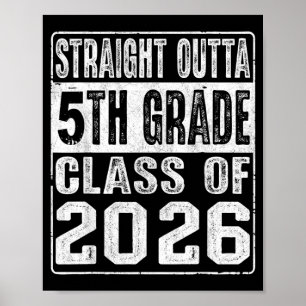 Fresh Out Of 5th Grade Cl Of 2026 Boys Kids 5th Poster