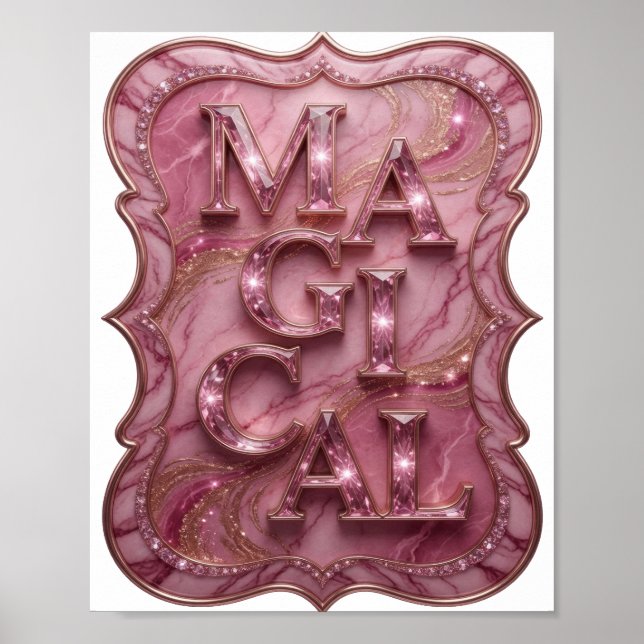 Fresh Pink MAGICAL Statement Design Poster (Front)