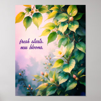 Fresh Starts, New Blooms - Spring Quote Poster