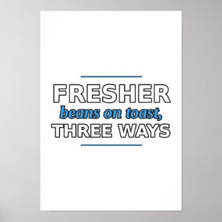 Fresher: Beans on Toast, Three Ways Poster