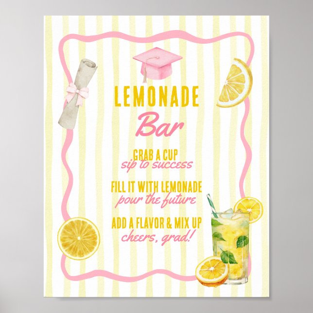 Freshly Graduated Grad Party Lemonade Bar Poster (Front)