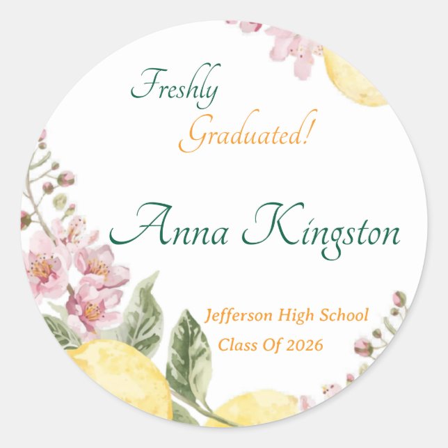 Freshly Graduated Lemon them Personalised Classic Round Sticker (Front)