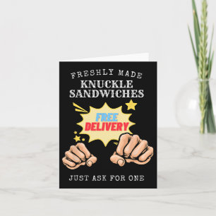 Freshly Made Knuckle Sandwiches - Boxing Fist Figh Card