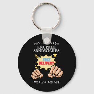 Freshly Made Knuckle Sandwiches - Boxing Fist Figh Key Ring