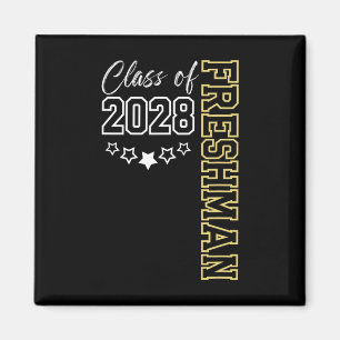 Freshman Cl Of 2028 First Day Of 9th Grade Magnet