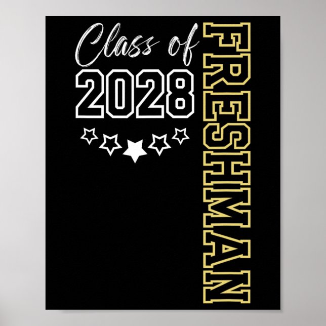 Freshman Cl Of 2028 First Day Of 9th Grade  Poster (Front)