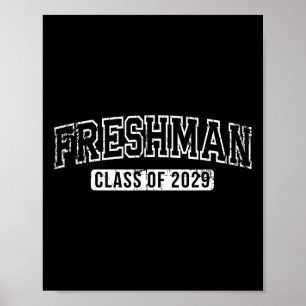 Freshman Cl Of 2029 First Day Of 9th Grade Poster