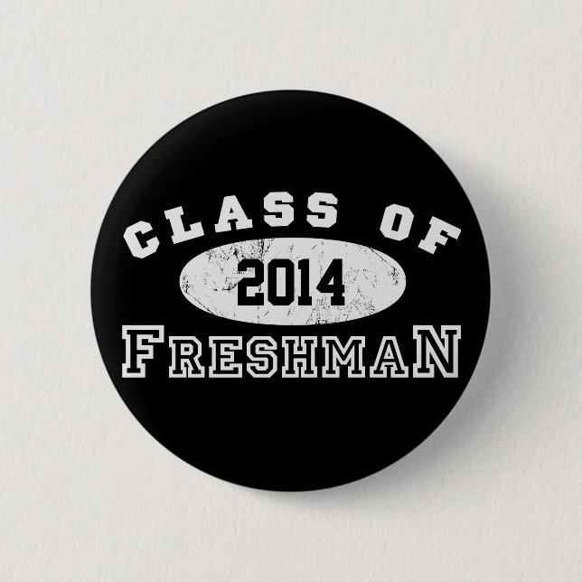 Freshman Class Of 6 Cm Round Badge (Front)