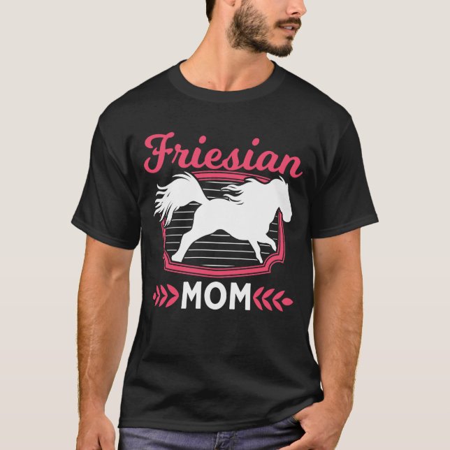 Fresian Mum Friesian Horse Rider T-Shirt (Front)