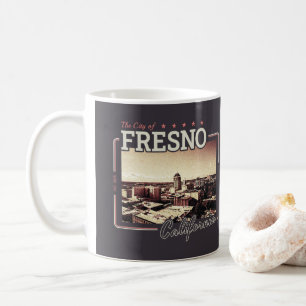 FRESNO CALIFORNIA - CITY OF FRESNO CA COFFEE MUG