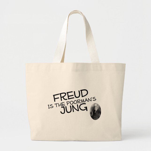 Freud Is The Poorman's Jung Large Tote Bag (Front)