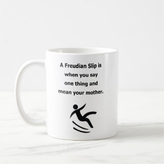 Freudian Slip psychology theory humour joke Coffee Mug