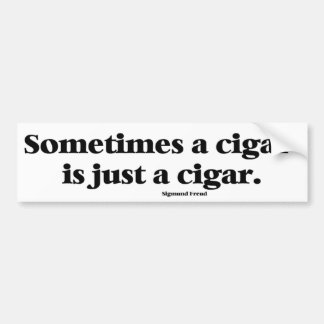 Freud's famous comment about cigars bumper sticker