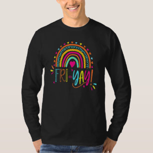Fri Yay Teacher Tees Teacher' S Weekend Rainbow