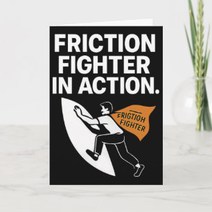 Friction Fighter In Action Climbing Typography  Card