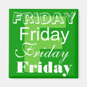 Friday Business Day of the week Magnet