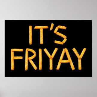 Friday Fries Poster