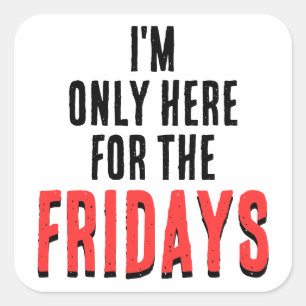 Friday Motto Funny Weekend Humor Sticker