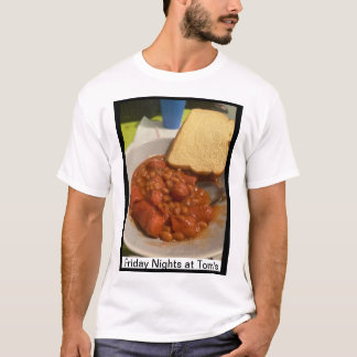 FRIDAY NIGHTS AT TOM'S T-Shirt