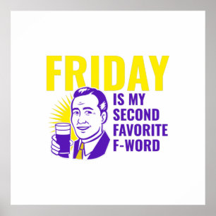 Friday quote with a man poster