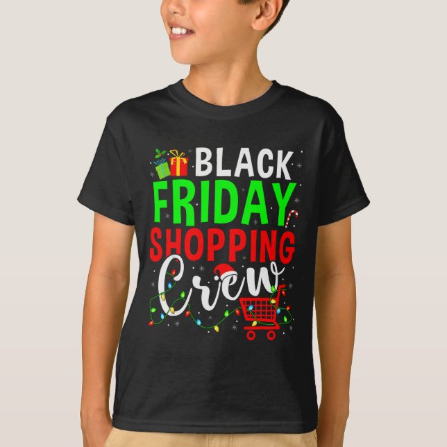 Friday Shopng Crew Christmas Family Shopng Squad  T-Shirt (Front)