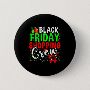Friday Shopping Crew Christmas Lights Black Shoppi 6 Cm Round Badge